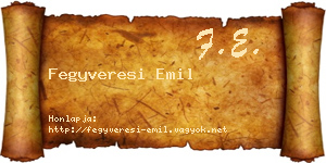 Fegyveresi Emil névjegykártya